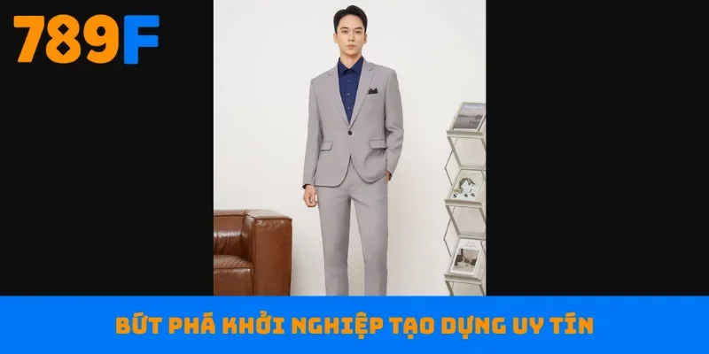 Bứt phá khởi nghiệp tạo dựng uy tín