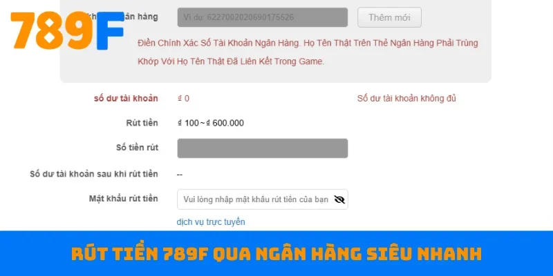 Rút tiền 789F qua ngân hàng siêu nhanh